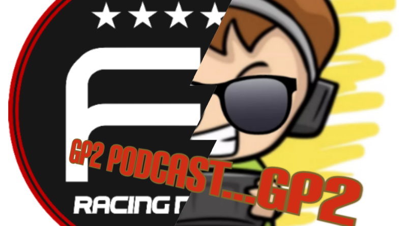 GP2 Podcast...GP2